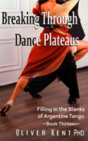 Breaking Through Dance Plateaus