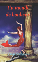 Un monde de bonheur