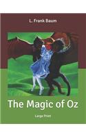 The Magic of Oz