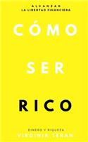 Como Ser Rico