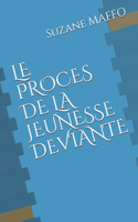 Proces de la Jeunesse Deviante