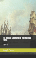 The Rescue: A Romance of the Shallows (1920): novel