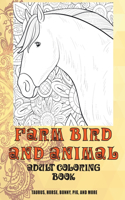 Farm Bird and Animal - Adult Coloring Book - Taurus, Horse, Bunny, Pig, and more