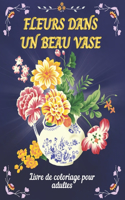 Fleurs Dans Un Beau Vase