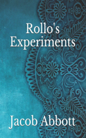 Rollo's Experiments