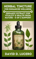 Herbal Tincture for Enhanced Wellness
