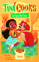 Tana Cooks to Face Her Fear