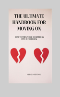 Ultimate Handbook For Moving On