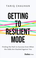 Getting to Resilient Mode
