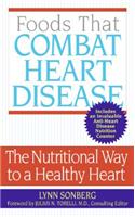 Foods That Combat Heart Disease