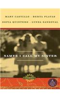 Names I Call My Sister