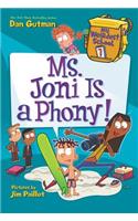 My Weirdest School #7: Ms. Joni Is a Phony!