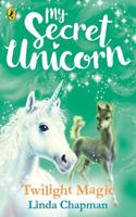 My Secret Unicorn: Twilight Magic: (10 My Secret Unicorn)