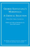 George Santayana's Marginalia, a Critical Selection, Volume 6