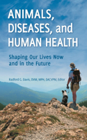 Animals, Diseases, and Human Health