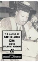 Making of Martin Luther King and the Civil Rights Movement