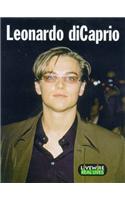 Leonardo DiCaprio: Real Lives: Leonardo DiCaprio