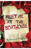 Meet Me at The Boathouse
