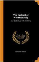 The Instinct of Workmanship