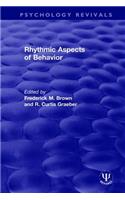 Rhythmic Aspects of Behavior