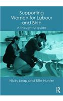 Supporting Women for Labour and Birth