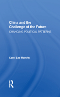 China And The Challenge Of The Future