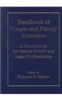 Handbook of Couple and Family Forensics