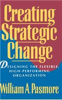Creating Strategic Change