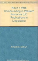 Noun + Verb Compounding in Western Romance