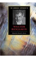 The Cambridge Companion to Walter Benjamin
