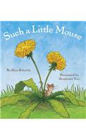 Such a Little Mouse: (0)
