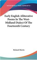 Early English Alliterative Poems In The West-Midland Dialect Of The Fourteenth Century