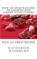 How to Swap Batches of Cookies and Candy with Others