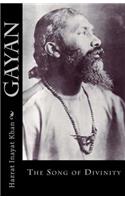 Gayan: The Song of Divinity