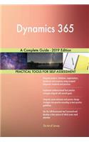 Dynamics 365 A Complete Guide - 2019 Edition