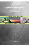 Operations Management For Services A Complete Guide - 2020 Edition