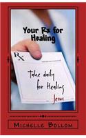 Your Rx for Healing