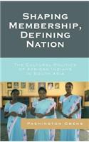 Shaping Membership, Defining Nation