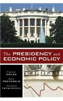 The Presidency and Economic Policy