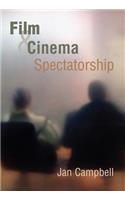 Film and Cinema Spectatorship