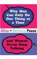 Why Men Can Only Do One Thing at a Time Women Never Stop Talking