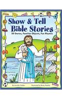 Show & Tell Bible Stories