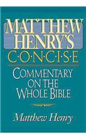 Matthew Henry's Concise Commentary on the Whole Bible