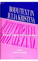 Body/Text in Julia Kristeva