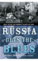 Russia Gets the Blues