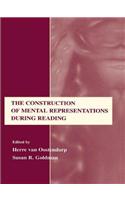 The Construction of Mental Representations During Reading