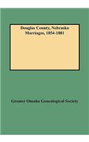 Douglas County, Nebraska Marriages, 1854-1881