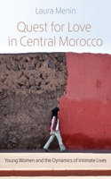 Quest for Love in Central Morocco