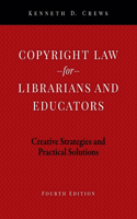 Copyright Law for Librarians and Educators
