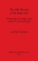 The Old Wrecks of the Baltic Sea
